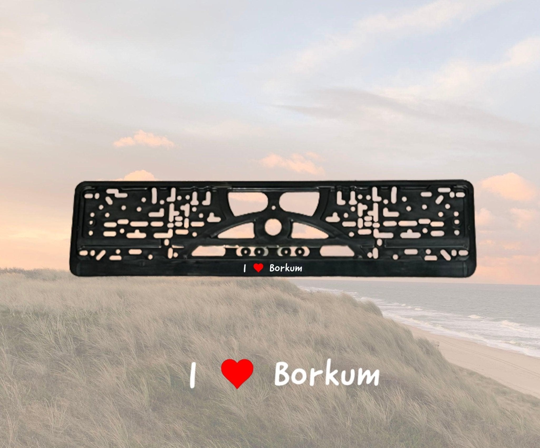 Borkum Kennzeichenhalter KFZ „I love Borkum“ - MEER DEKO