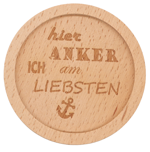 Untersetzer „hier Anker ich am Liebsten“ Buche