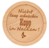 Untersetzer „Nicht lang schnacken Kopp in Nacken“ Buche